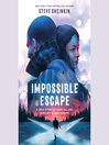 Cover image for Impossible Escape